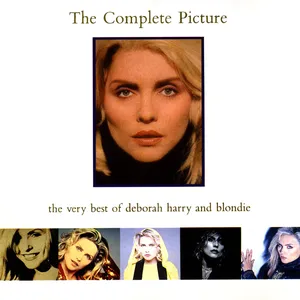 The complete picture : the very best of Deborah Harry and Blondie